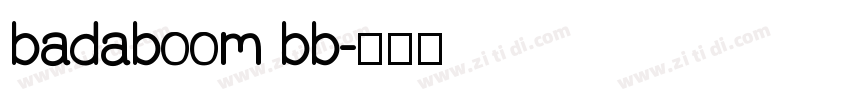badaboom bb字体转换